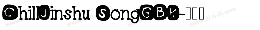 ChillJinshu SongGBK字体转换